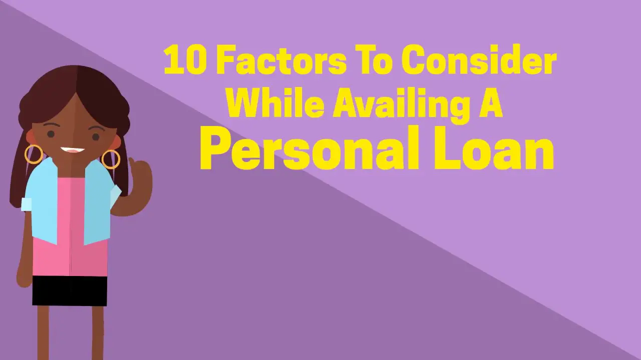10 Factors To Consider While Availing A Personal Loan ...