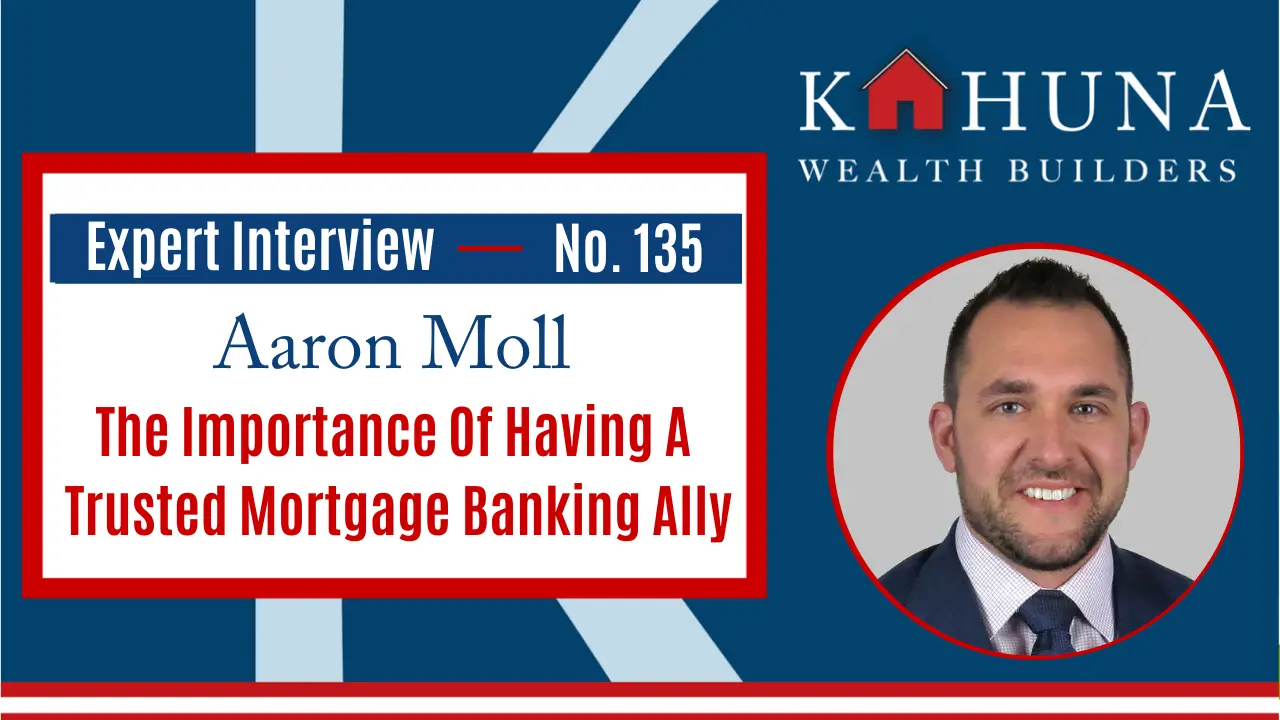 135: The Importance Of Having A Trusted Mortgage Banking ...