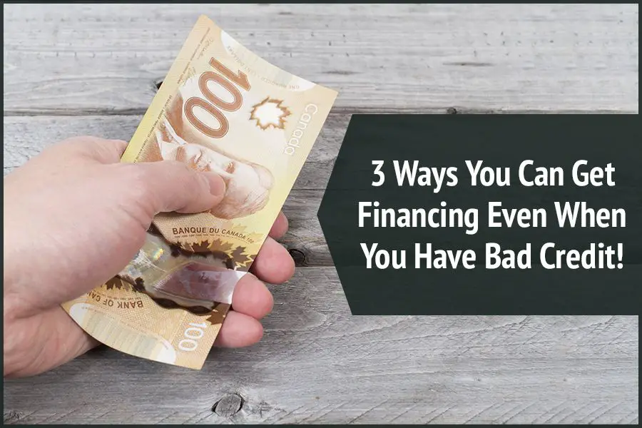3 Ways You Can Get Financing Even When You Have Bad Credit ...