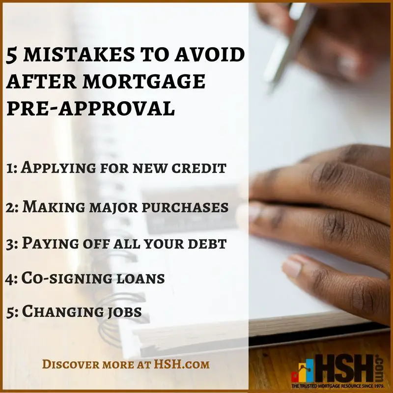 5 mistakes to avoid after mortgage pre