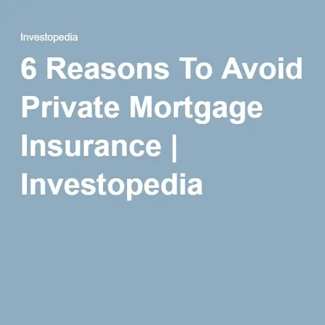 6 Reasons to Avoid Private Mortgage Insurance