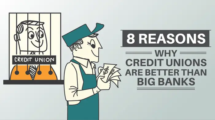8 Reasons Why Credit Unions Are Better Than Big Banks ...