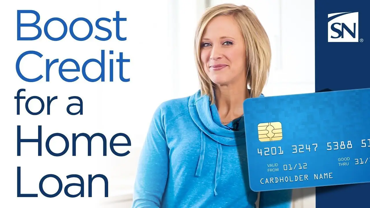 Boost Your Credit Score for a Home Loan