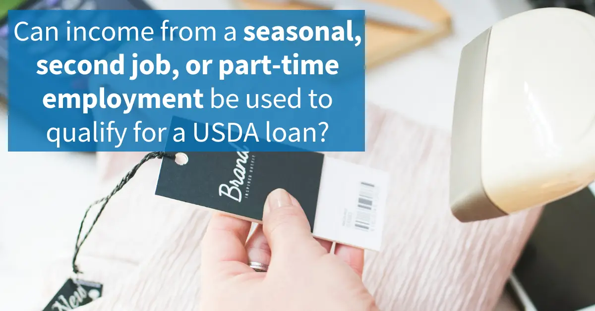 Can income from seasonal work, a second job, or part