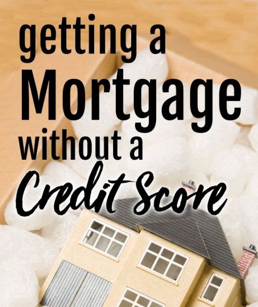 Can You Get A Mortgage With No Credit Check