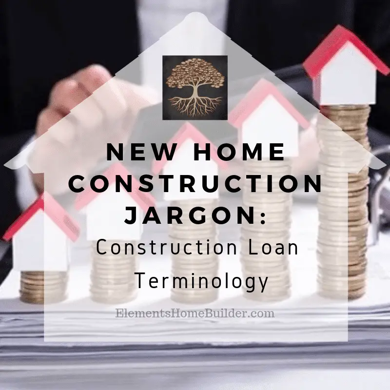 Construction Loan Terminology