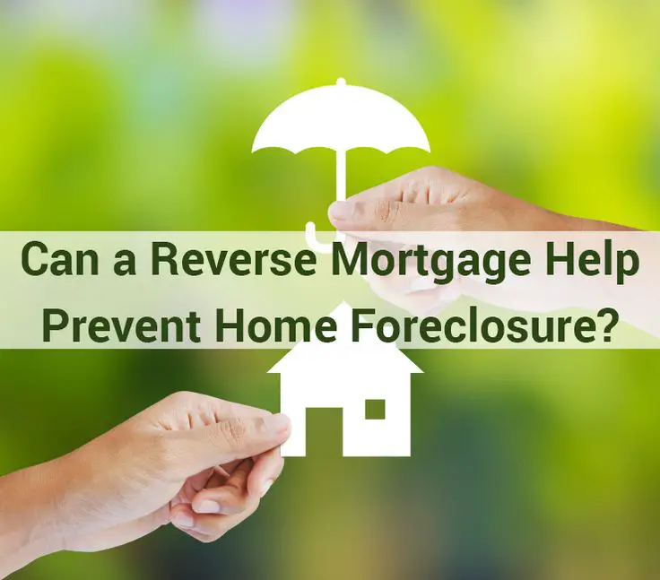 Do Reverse Mortgages Stop Foreclosure