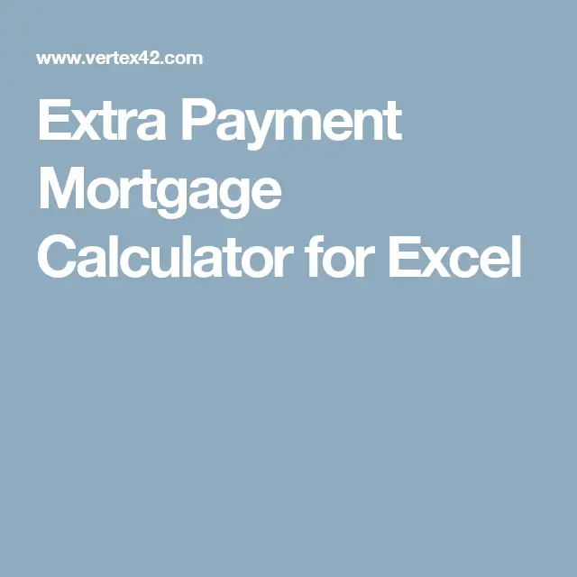 Extra Payment Mortgage Calculator for Excel