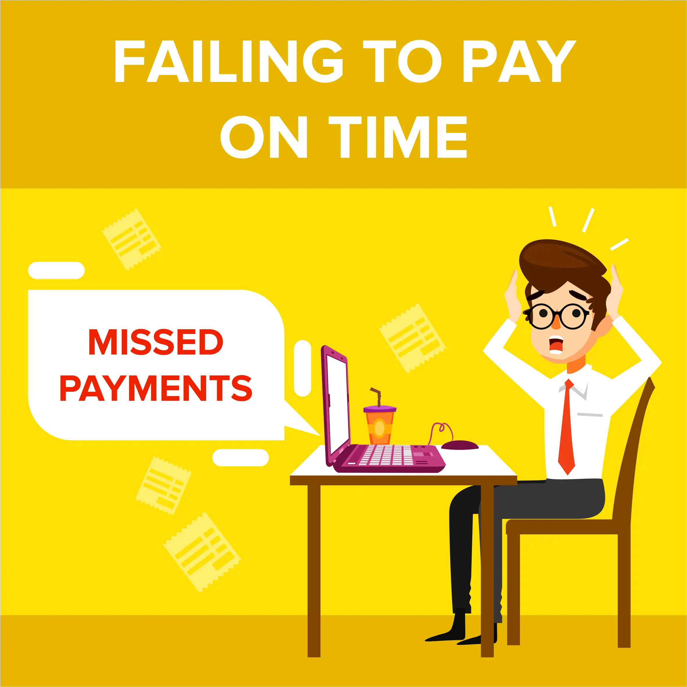 Failing To Pay on Time