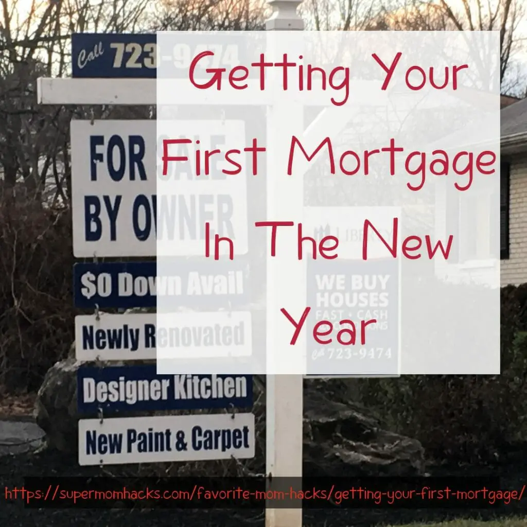 Getting Your First Mortgage in the New Year