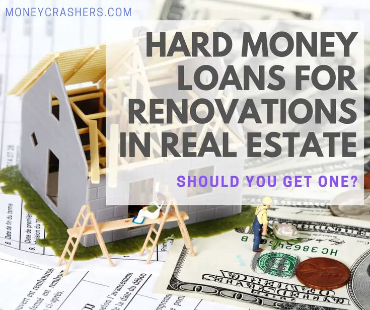 Hard Money Loans for Renovations in Real Estate  Should You Get One ...
