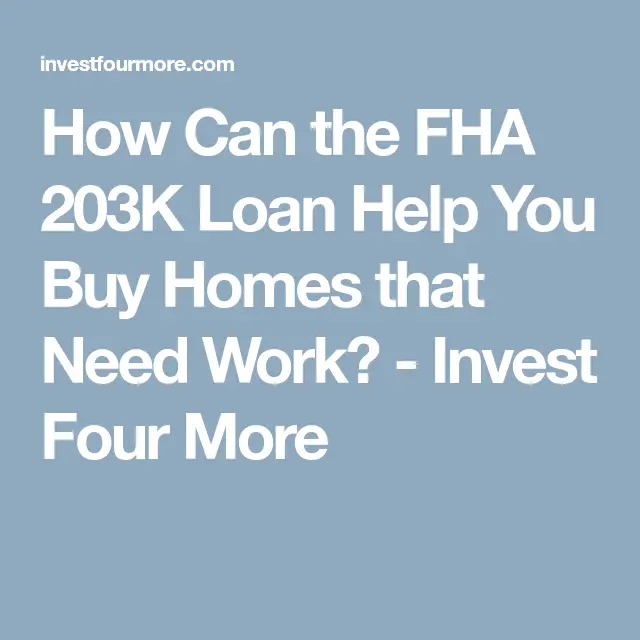 How Does an FHA 203k Loan Work When Financing Repairs?