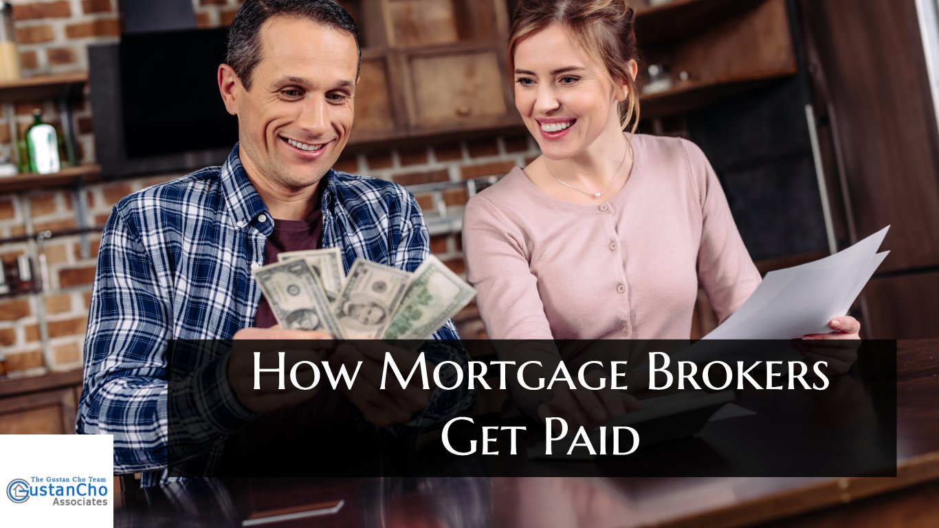 How Mortgage Brokers Get Paid On Closed Home Loans