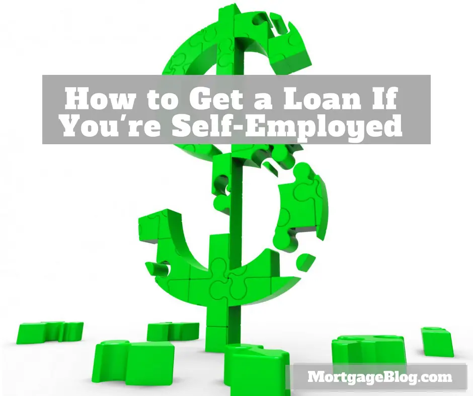 How Much Mortgage Can I Get If I Am Self Employed