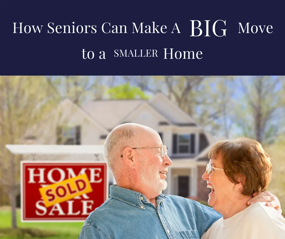How Seniors Can Make A Big Move Into A Smaller Home