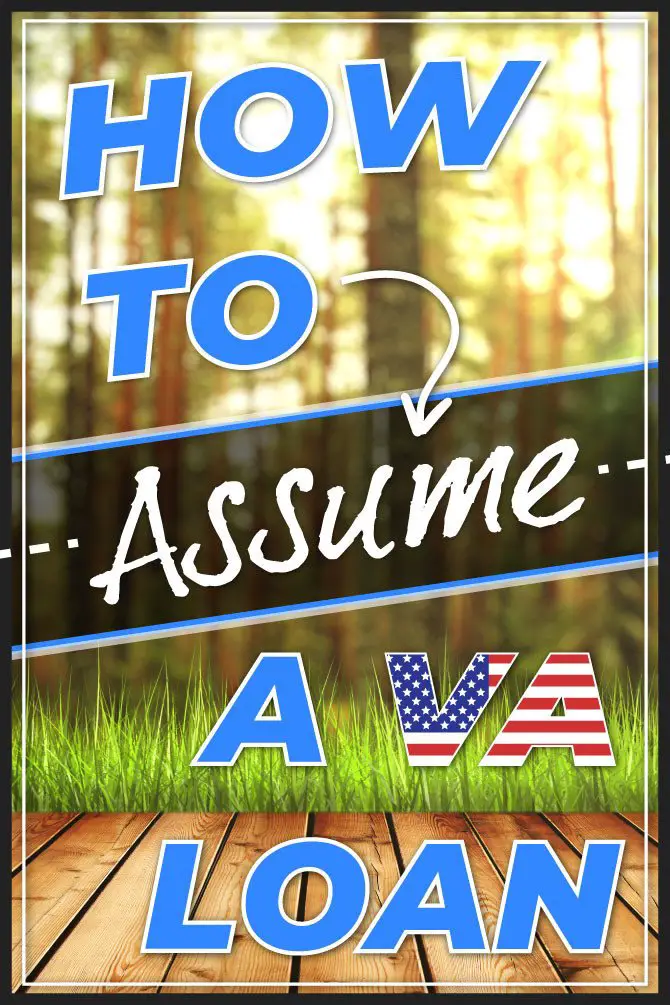 How To Assume A VA Home Mortgage Loan