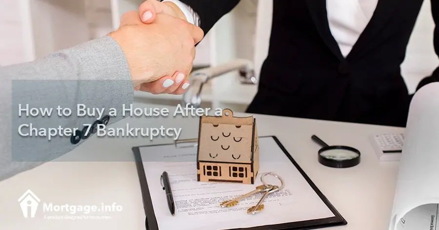 How to Buy a House After a Chapter 7 Bankruptcy