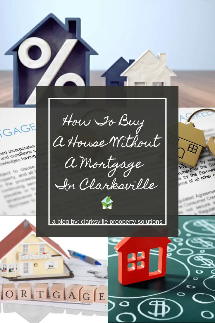 How To Buy A House Without A Mortgage In Clarksville