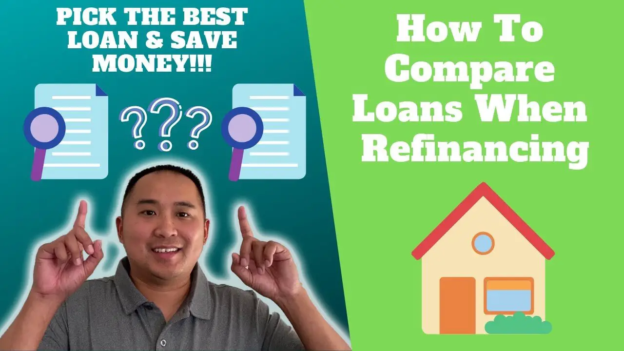 How To Compare Loans Quotes When Refinancing Your Home ...
