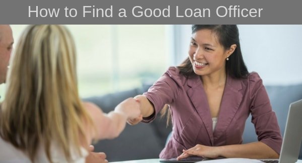 How to Find a Good Loan Officer