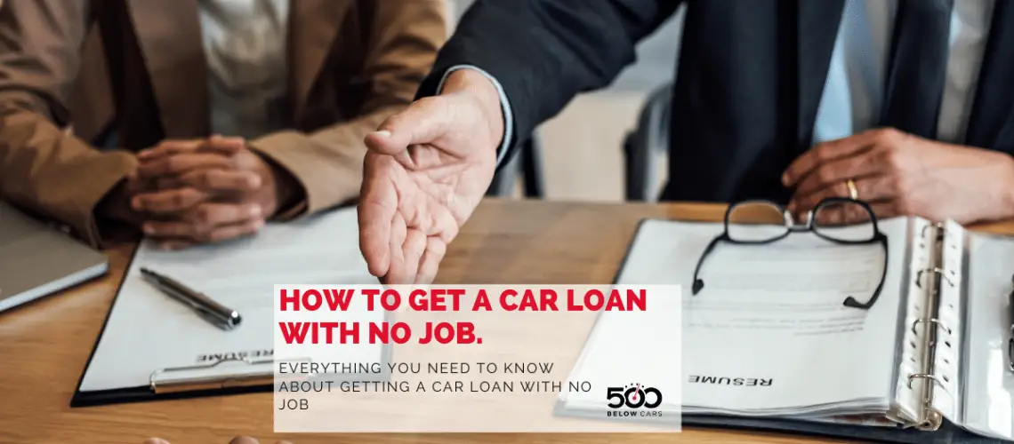How To Get A Car Loan With No Job