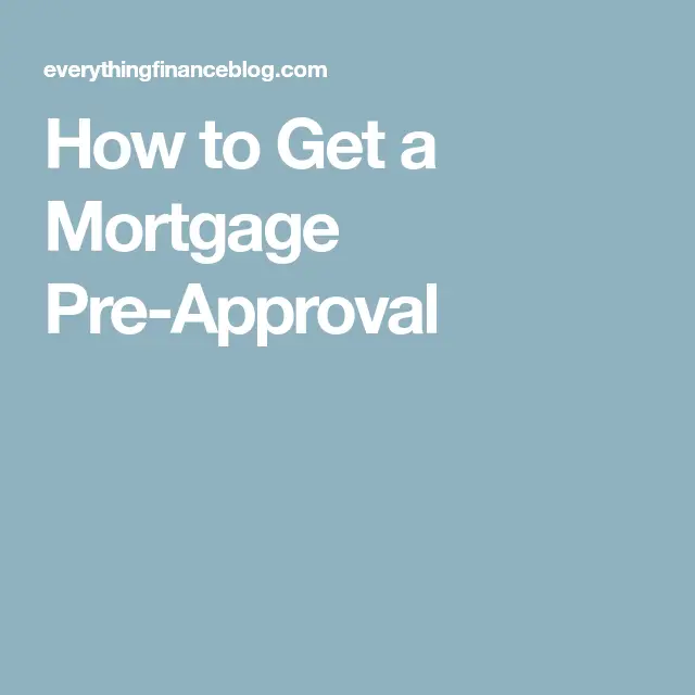 How to Get a Mortgage Pre
