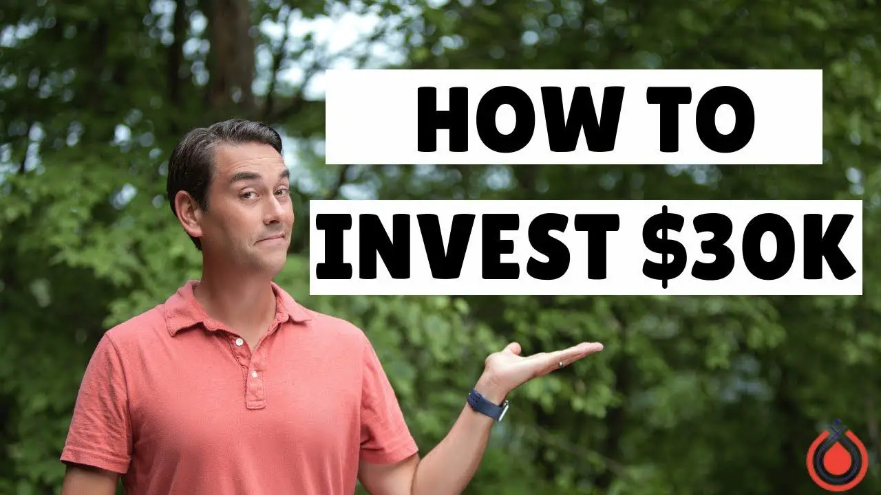 How to Get Started Investing with $30,000