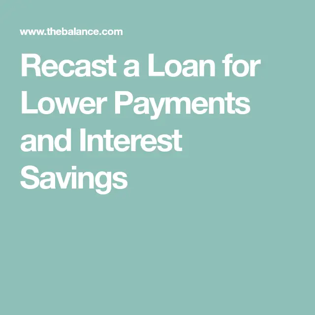 How to Lower Your Payments With a Mortgage Recast