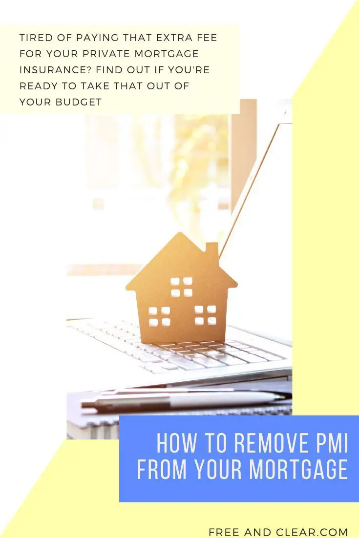 How to Remove PMI from Your Mortgage