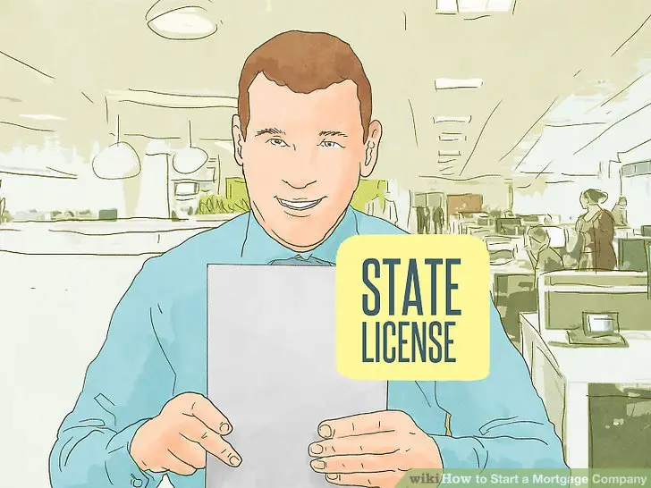 How to Start a Mortgage Company: 15 Steps (with Pictures)