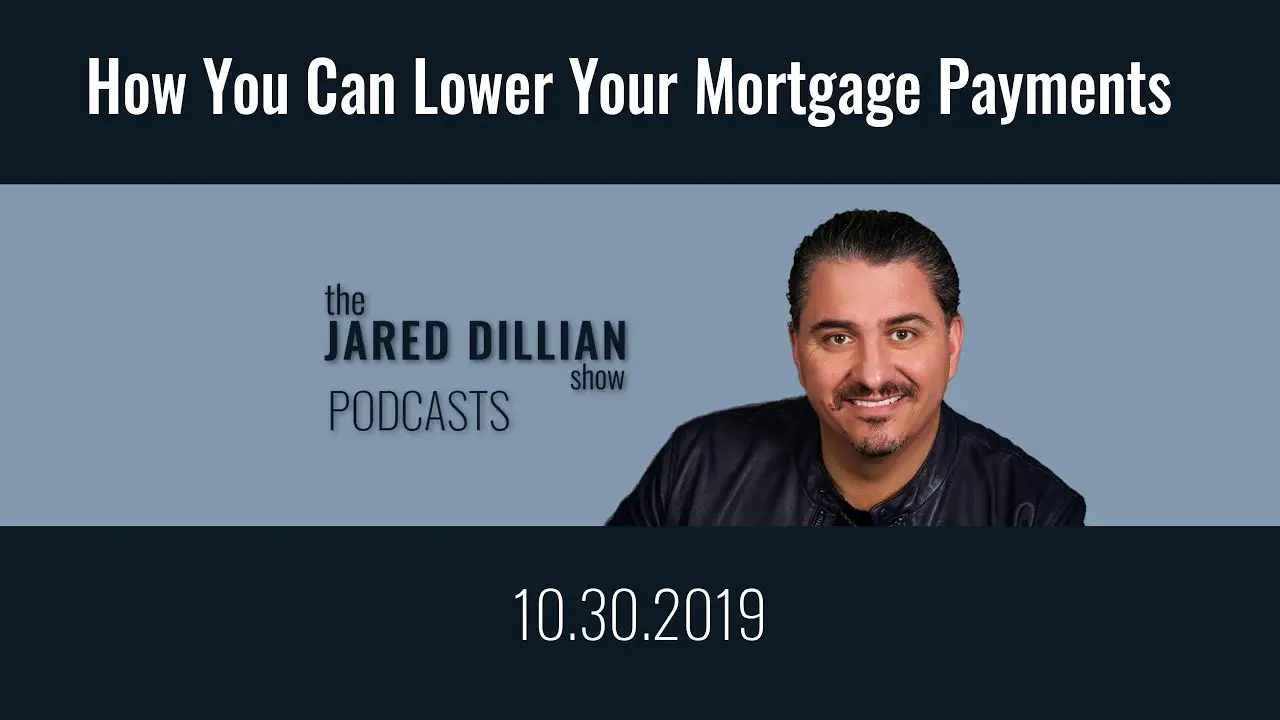 How You Can Lower Your Mortgage Payments