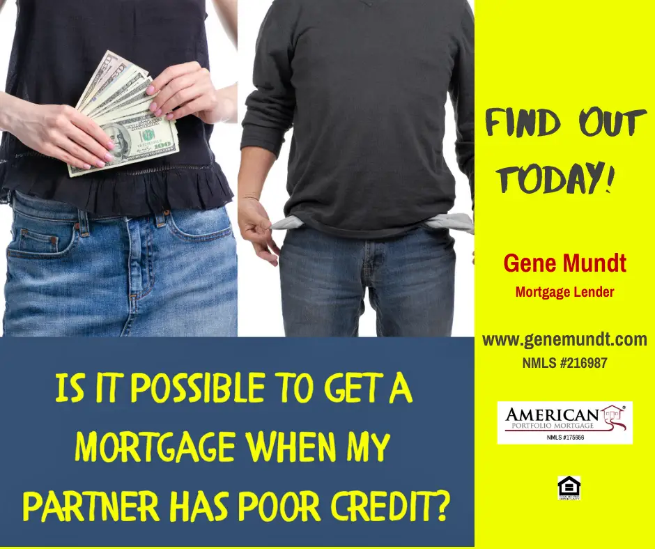 Is it possible to get a mortgage when your partner has poor credit ...
