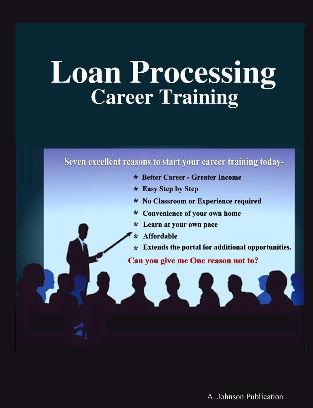 Loan Processing: Career Training by Alex Johnson (English) Paperback ...