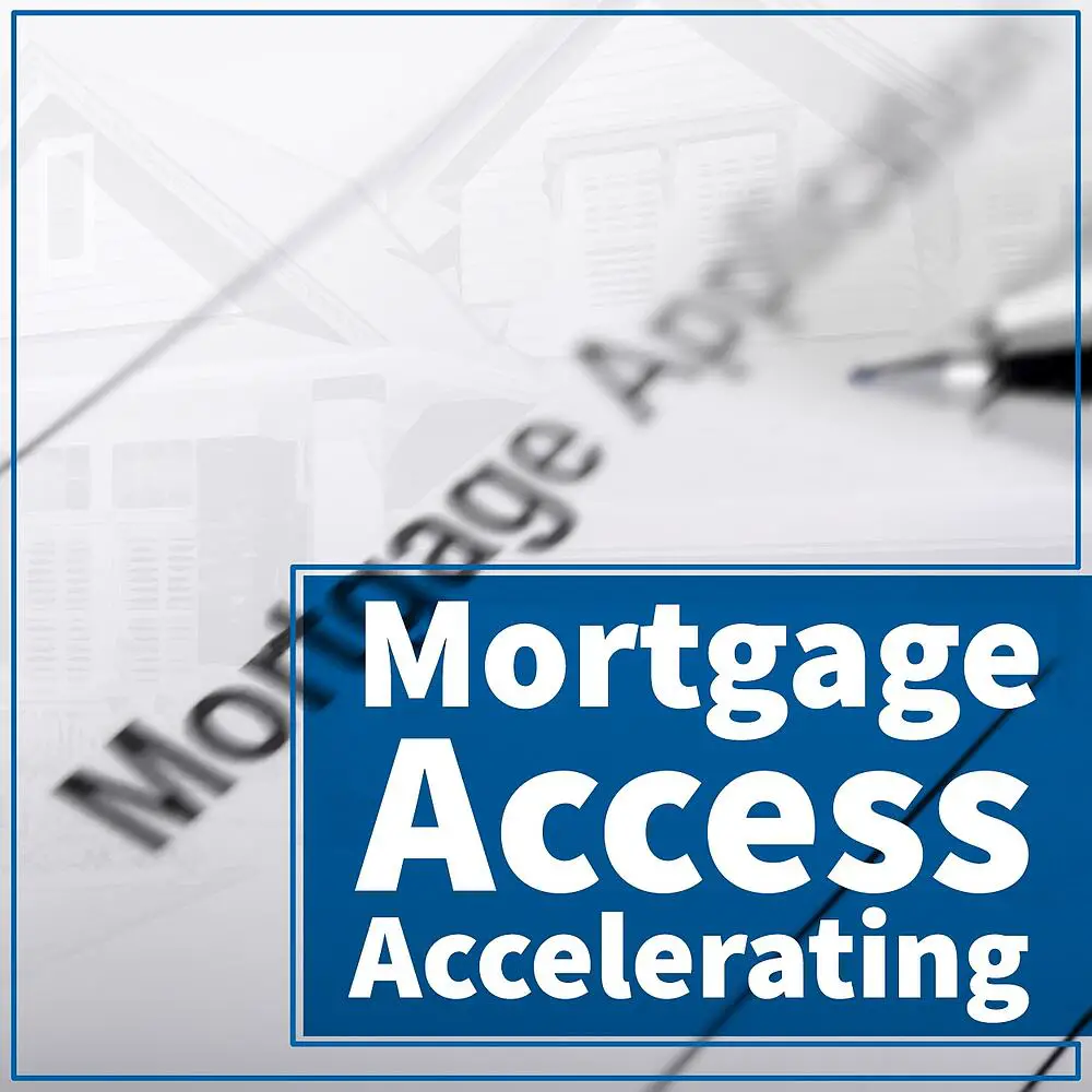 Mortgage Access Accelerating