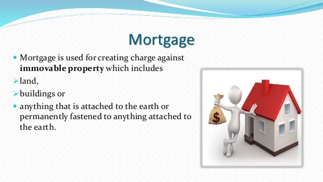 Mortgage Loans: Meaning Of Mortgage Loan