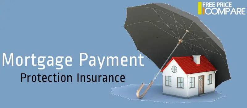 Mortgage Payment Protection Insurance