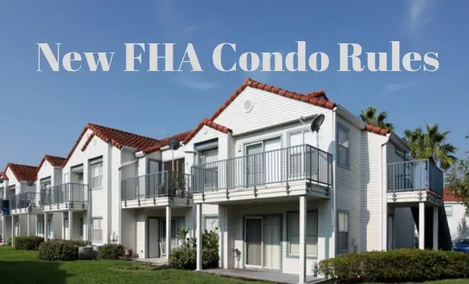 New FHA Condo Rules Opens Condo Market