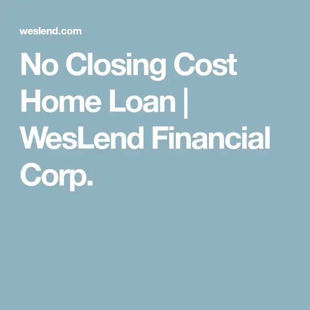 No Closing Cost Home Loan