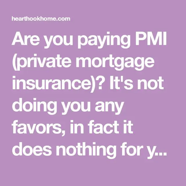 Private Mortgage Insurance (PMI) Explained in 2020