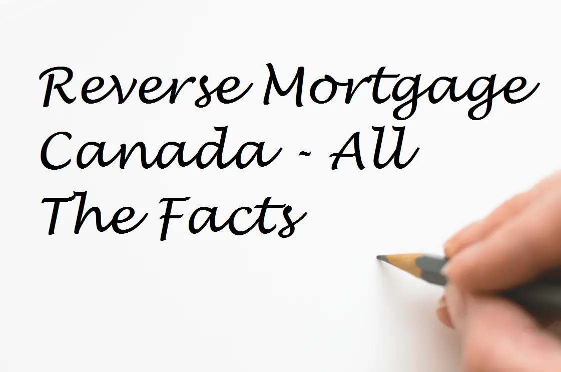 Reverse Mortgages In Canada