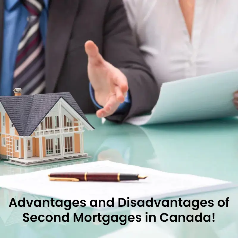 Second Mortgages Loan : Advantages and Disadvantages