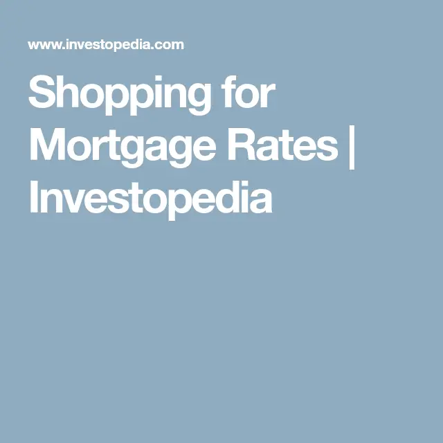 Shopping for Mortgage Rates