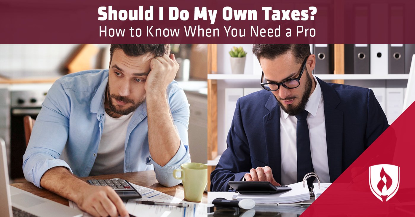 Should I Do My Own Taxes? How to Know When You Need a Pro ...