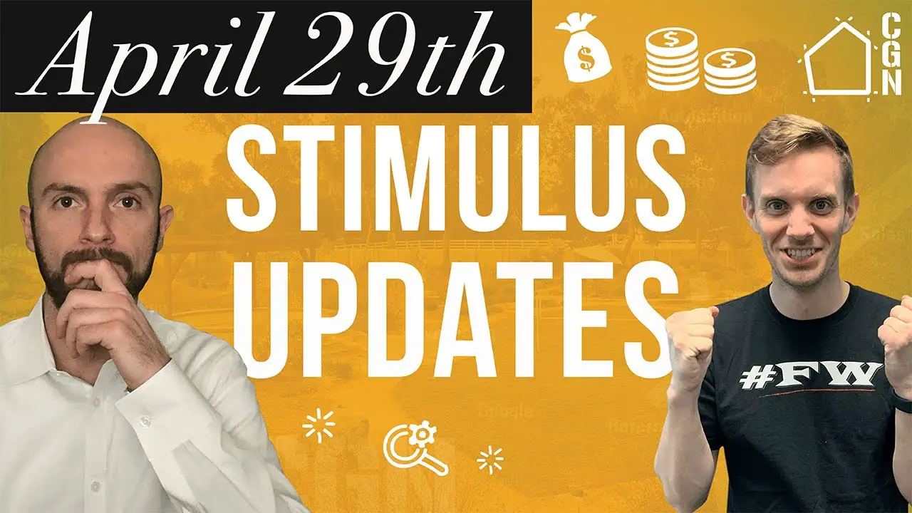 Stimulus Package &  PPP Loan Update (April 29th 2020)
