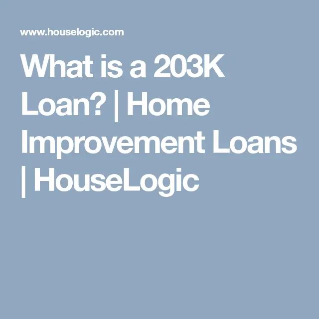 The Rehabbers Guide to 203(k) Loans