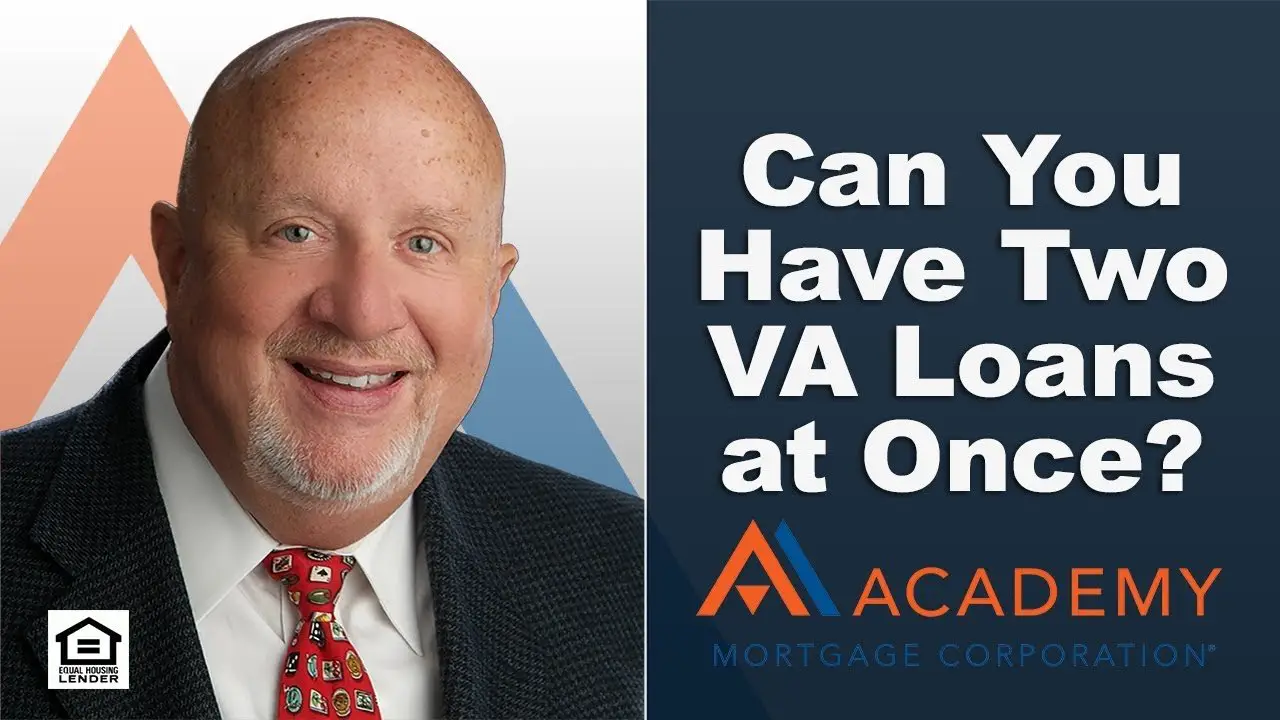 The VA Loan Guy: Can You Have Two VA Loans at Once?