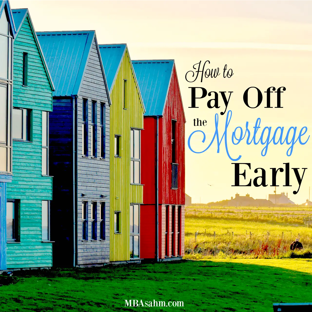 Thinking about paying off your mortgage? Now