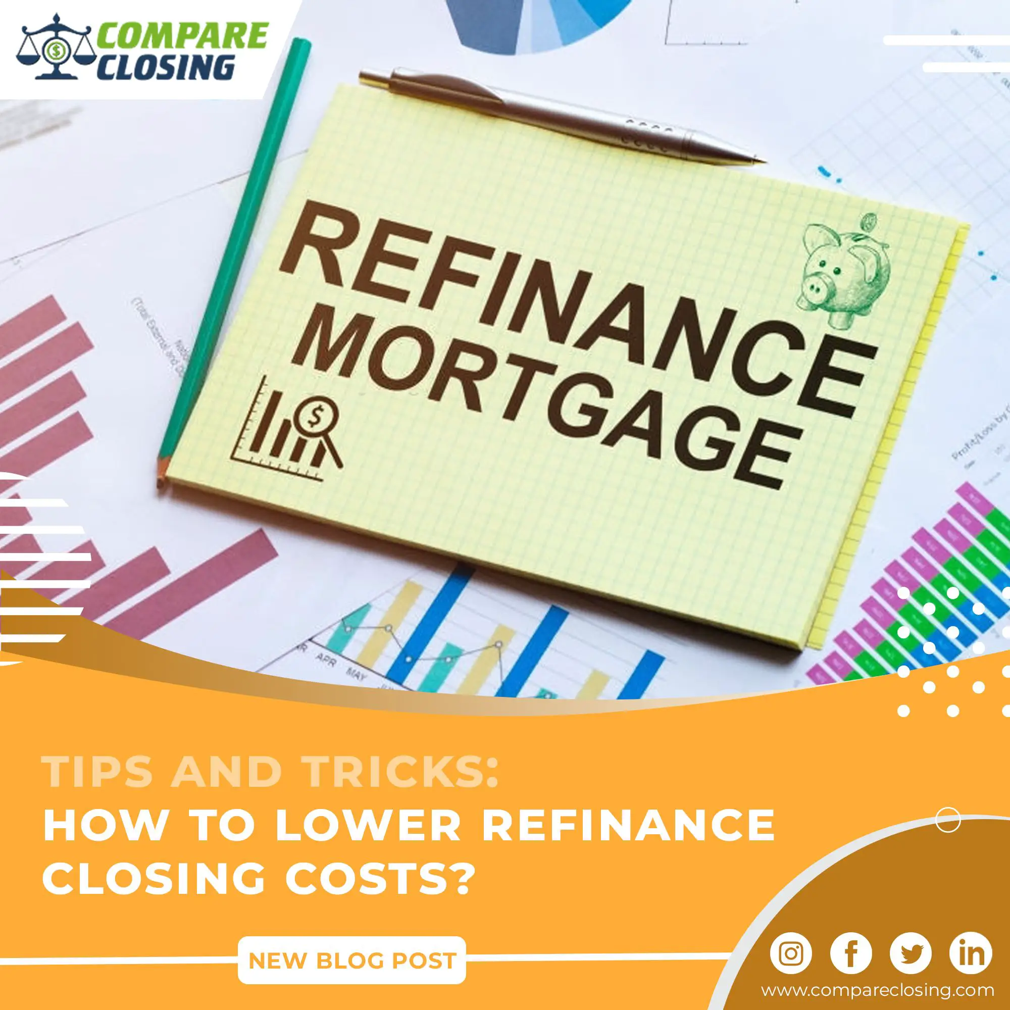 Tips and Tricks to Lower Refinance Closing Costs. in 2021