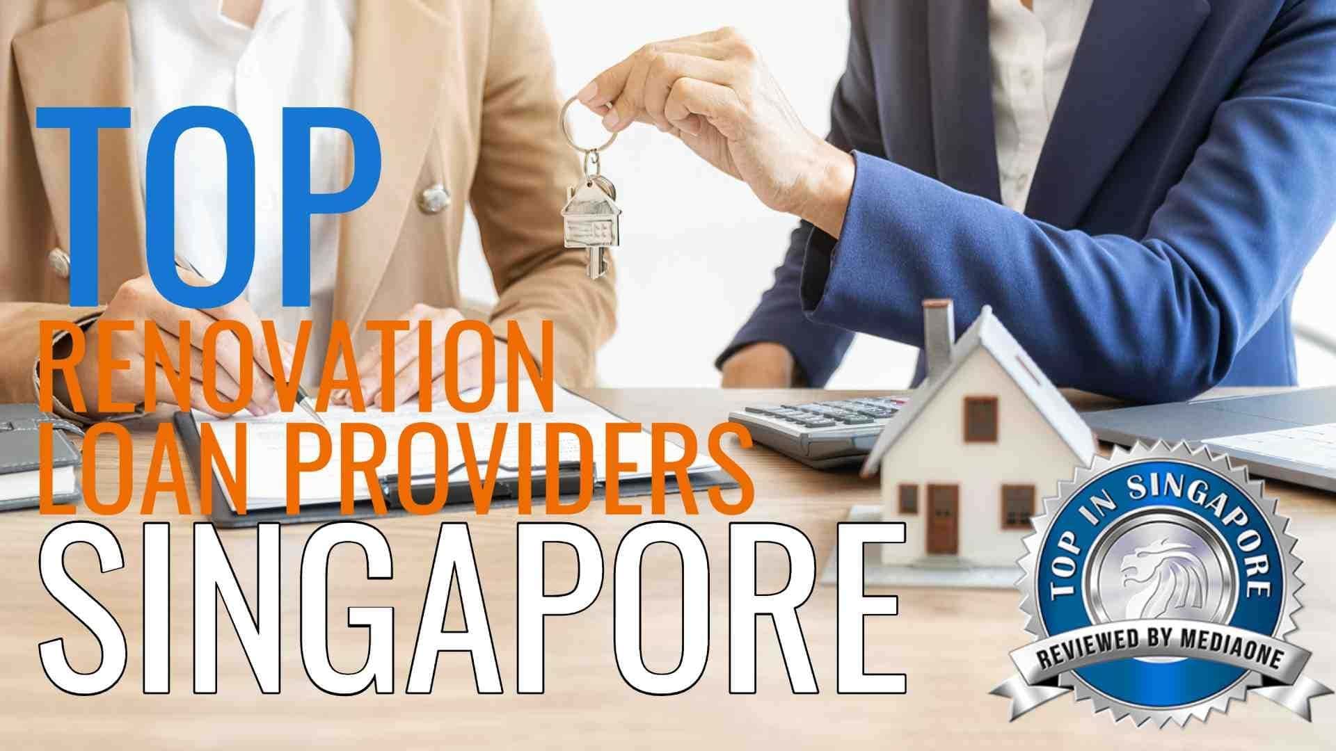 Top Renovation Loan Providers in Singapore