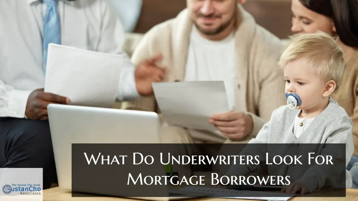 What Do Mortgage Underwriters Look For During Review